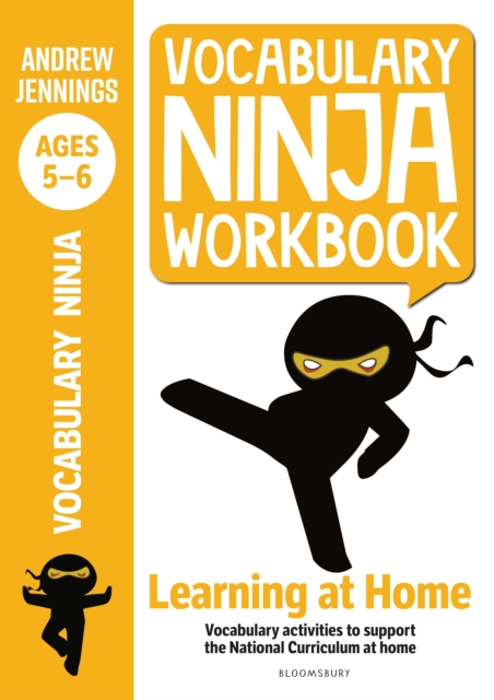 Vocabulary Ninja Workbook for Ages 5-6 : Vocabulary activities to support catch-up and home learning, PDF eBook