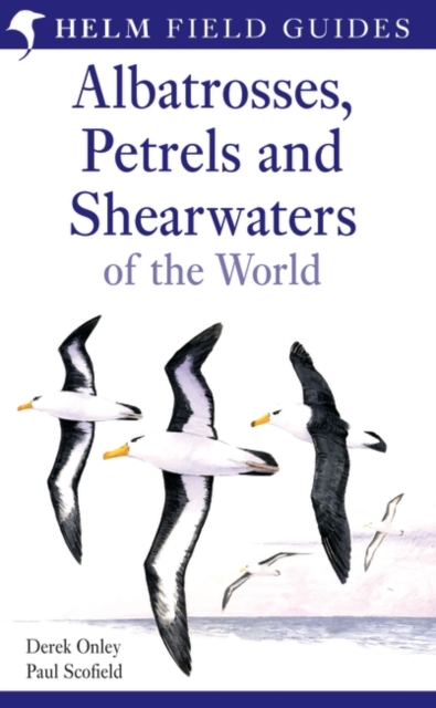 Field Guide to Albatrosses, Petrels and Shearwaters of the World, PDF eBook