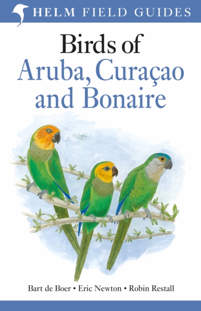 Field Guide to Birds of Aruba, Curacao and Bonaire, PDF eBook