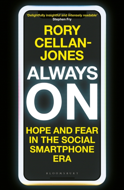 Always On : Hope and Fear in the Social Smartphone Era, EPUB eBook