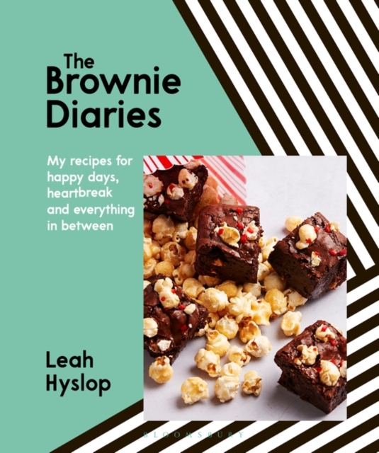The Brownie Diaries : My Recipes for Happy Times, Heartbreak and Everything in Between, PDF eBook