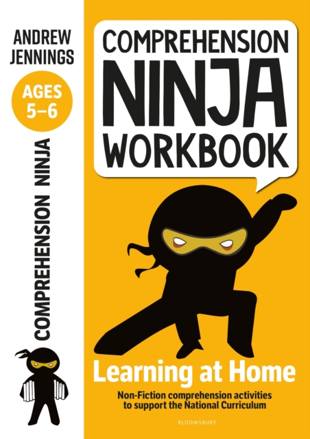 Comprehension Ninja Workbook for Ages 5-6 : Comprehension activities to support the National Curriculum at home, Paperback / softback Book
