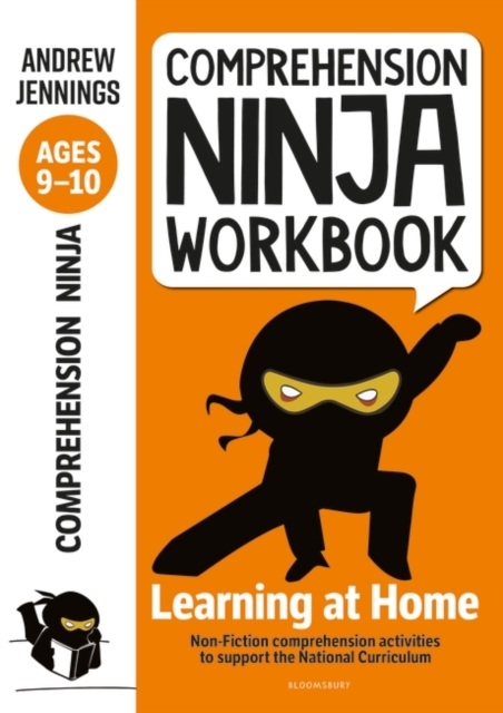 Comprehension Ninja Workbook for Ages 9-10 : Comprehension activities to support the National Curriculum at home, PDF eBook