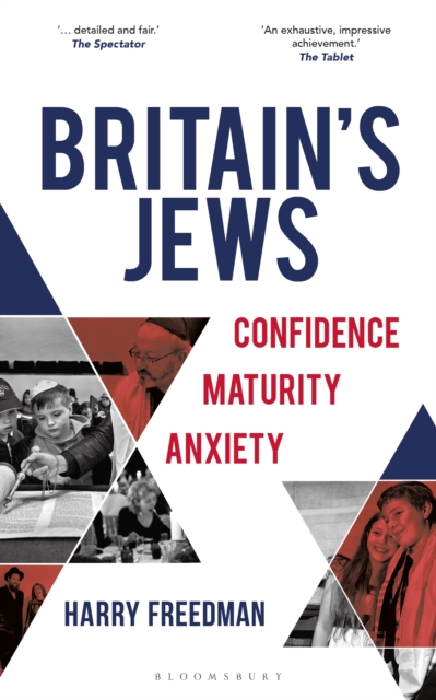 Britain's Jews : Confidence, Maturity, Anxiety, EPUB eBook