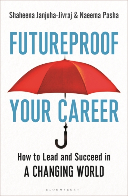 Futureproof Your Career : How to Lead and Succeed in a Changing World, EPUB eBook