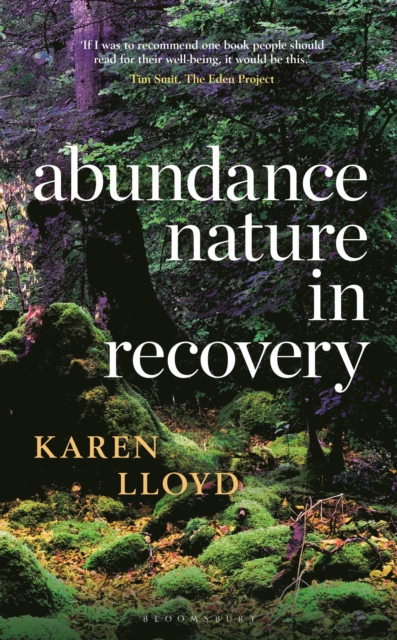 Abundance : Nature in Recovery, Hardback Book