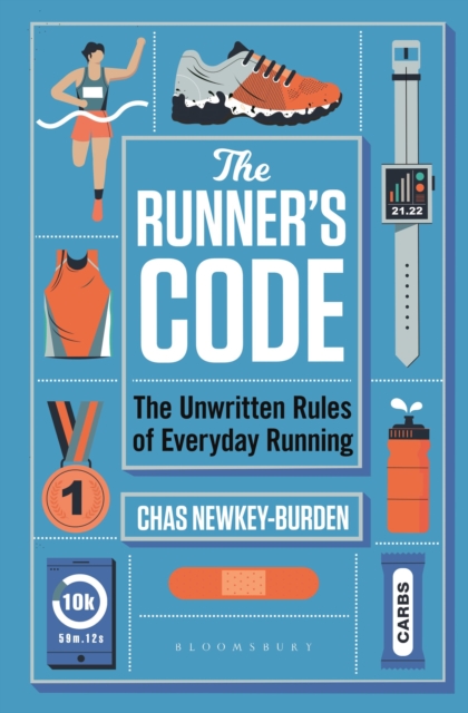 The Runner's Code : The Unwritten Rules of Everyday Running BEST BOOKS OF 2021: SPORT – WATERSTONES, Hardback Book