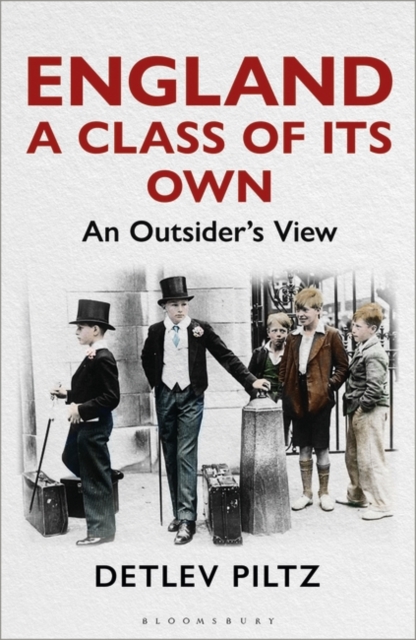 England: A Class of Its Own : An Outsider's View, PDF eBook