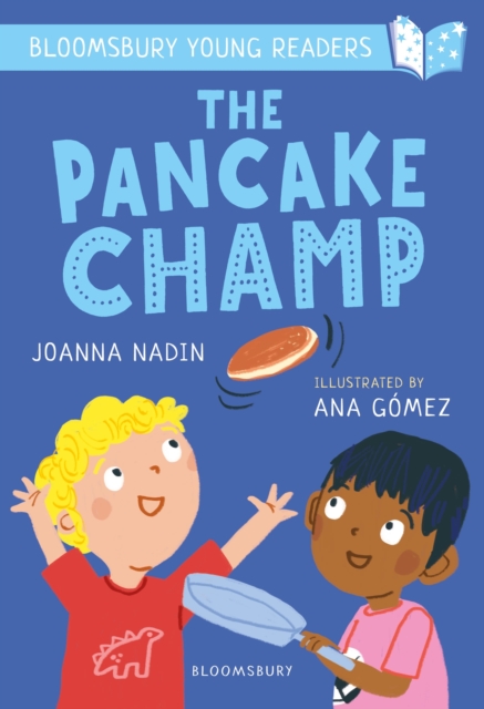 The Pancake Champ: A Bloomsbury Young Reader : Turquoise Book Band, Paperback / softback Book