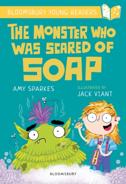The Monster Who Was Scared of Soap: A Bloomsbury Young Reader : Gold Book Band, PDF eBook