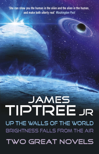 Two Great Novels : Up the Walls of the World & Brightness Falls From the Air, EPUB eBook