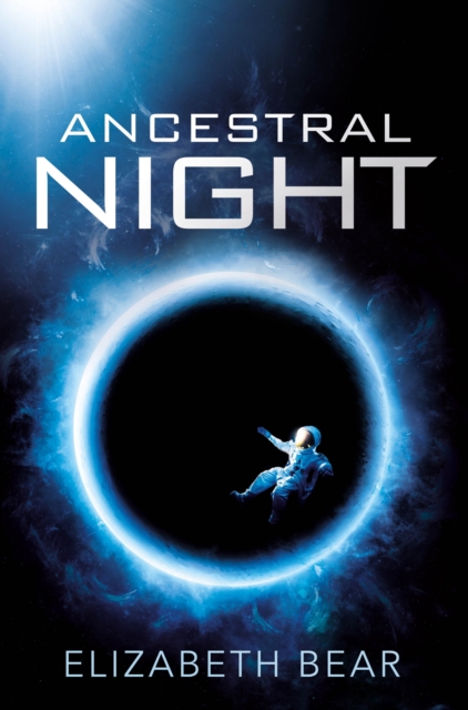 Ancestral Night : A White Space Novel, EPUB eBook