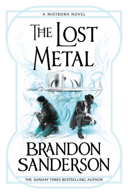The Lost Metal : A Mistborn Novel, Paperback / softback Book