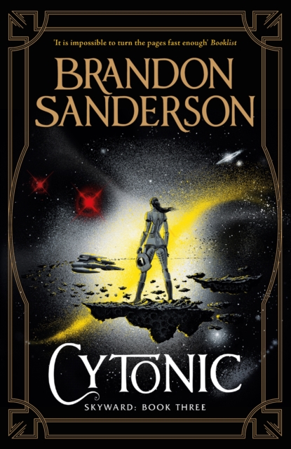 Cytonic : The Third Skyward Novel, Paperback / softback Book