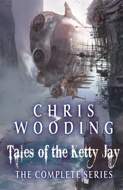 Tales of the Ketty Jay : Retribution Falls, The Black Lung Captain, The Iron Jackal, The Ace of Skulls, EPUB eBook