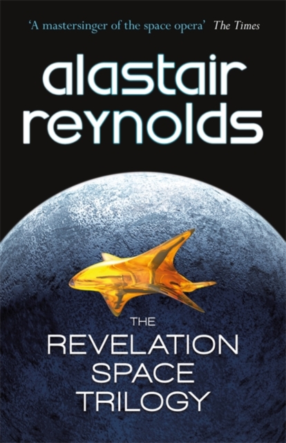 The Revelation Space Trilogy : Revelation Space, Redemption Ark, Absolution Gap, Multiple copy pack Book