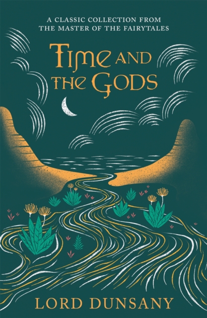 Time and the Gods : An Omnibus, Paperback / softback Book