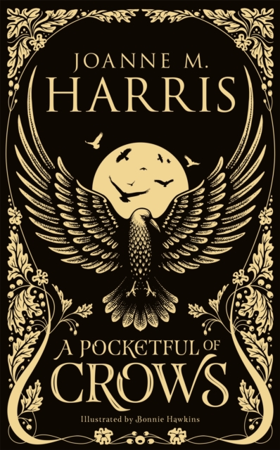 A Pocketful of Crows : A modern fairytale novella from the Sunday Times top-ten bestselling author, Hardback Book