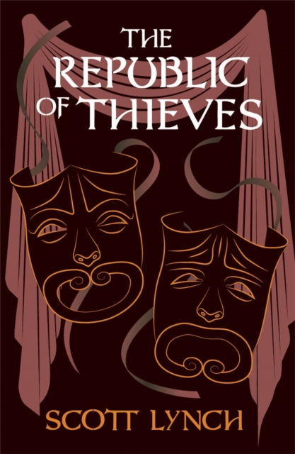 The Republic of Thieves : The Gentleman Bastard Sequence, Book Three, Hardback Book