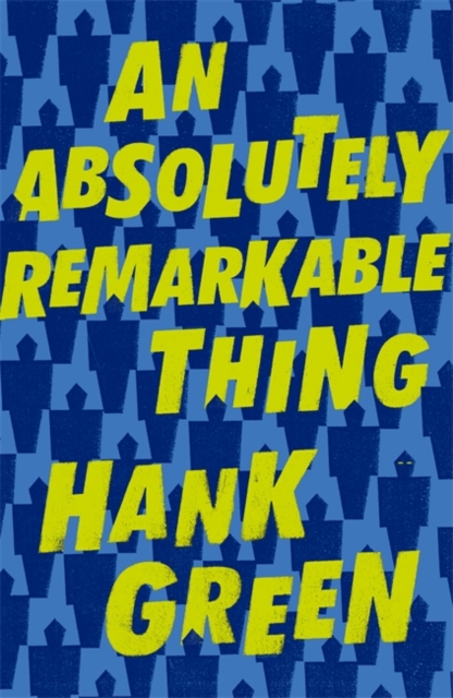 An Absolutely Remarkable Thing, Hardback Book