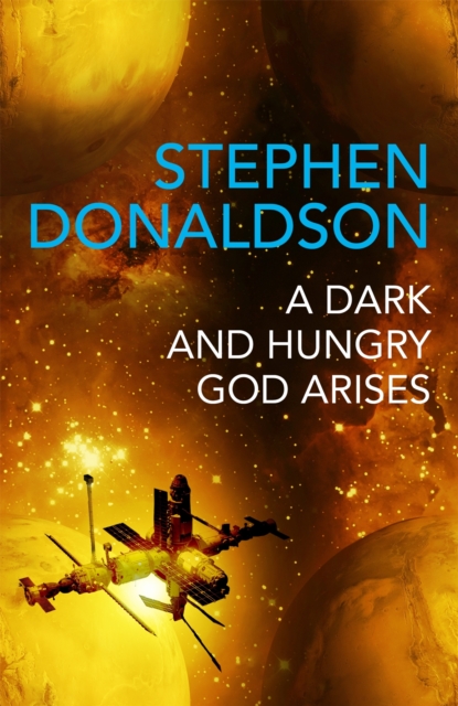 A Dark and Hungry God Arises : The Gap Cycle 3, Paperback / softback Book