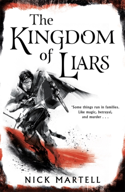 The Kingdom of Liars, Hardback Book