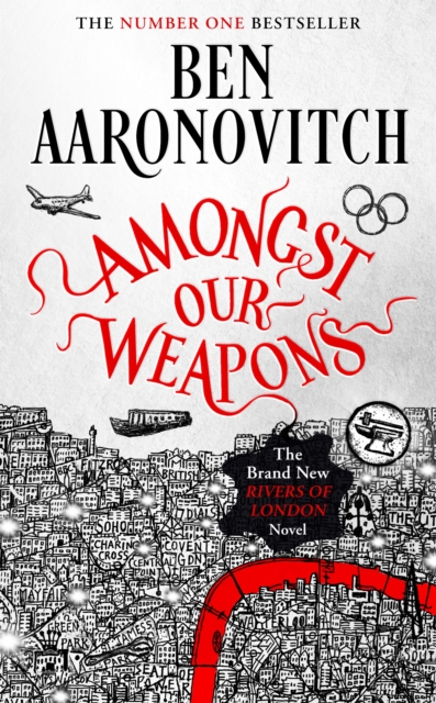 Amongst Our Weapons : Book 9 in the #1 bestselling Rivers of London series, Paperback / softback Book