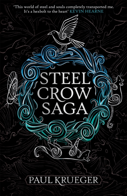 Steel Crow Saga, Paperback / softback Book