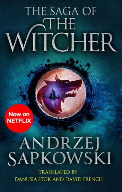 The Saga of the Witcher : Blood of Elves, Time of Contempt, Baptism of Fire, The Tower of the Swallow and The Lady of the Lake, EPUB eBook