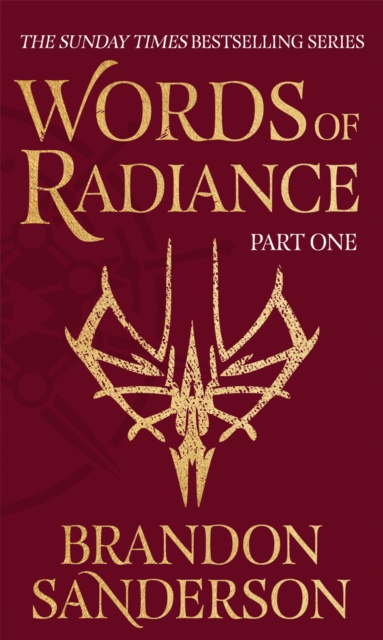 Words of Radiance Part One : The Stormlight Archive Book Two, Hardback Book