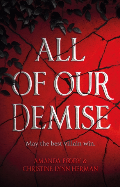 All of Our Demise : The epic conclusion to All of Us Villains, Hardback Book