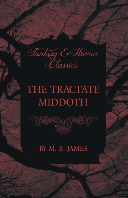 The Tractate Middoth (Fantasy and Horror Classics), Paperback / softback Book