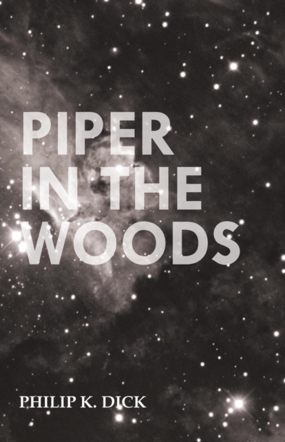 Piper in the Woods, Paperback / softback Book