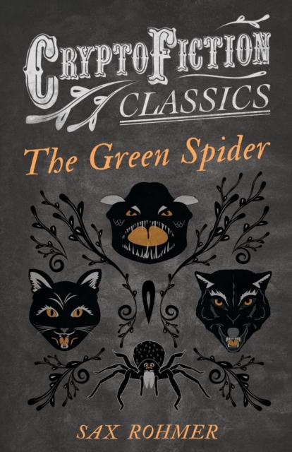 The Green Spider (Cryptofiction Classics), Paperback / softback Book