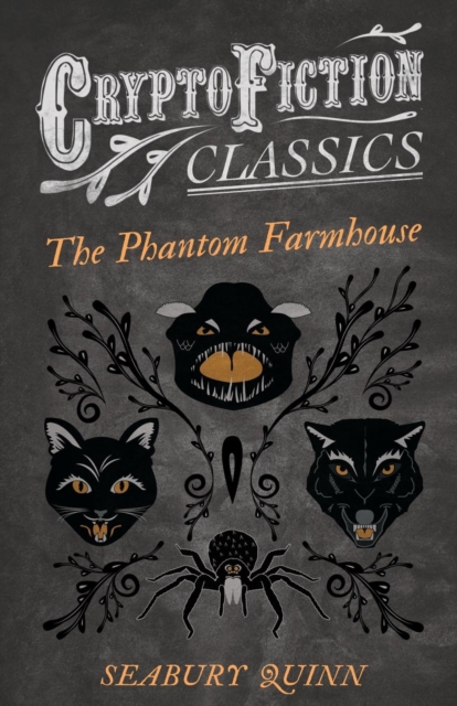 The Phantom Farmhouse (Cryptofiction Classics), Paperback / softback Book