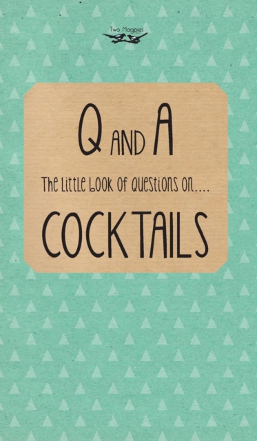 Little Book of Questions on Cocktails, Hardback Book