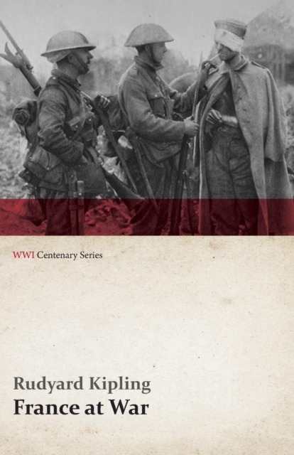 France at War: On the Frontier of Civilization (Wwi Centenary Series), Paperback / softback Book