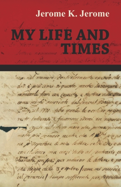 My Life and Times, Paperback / softback Book