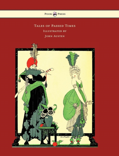 Tales of Passed Times - Illustrated by John Austen, Hardback Book