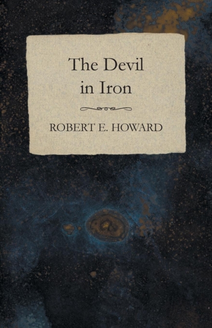 The Devil in Iron, Paperback / softback Book