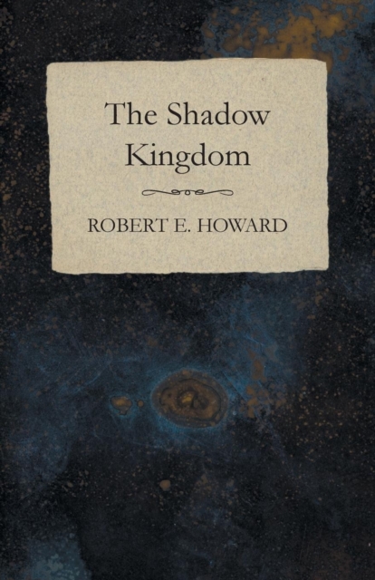 The Shadow Kingdom, Paperback / softback Book