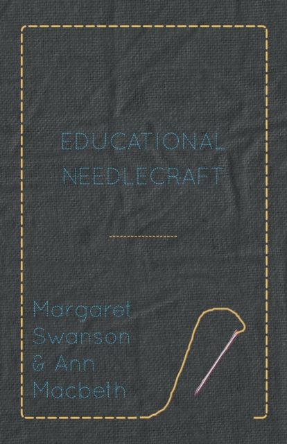 Educational Needlecraft, Paperback / softback Book