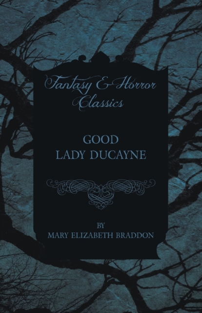 Good Lady Ducayne, Paperback / softback Book