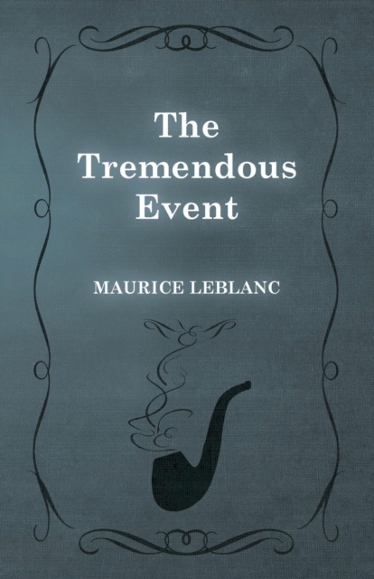 The Tremendous Event, Paperback / softback Book