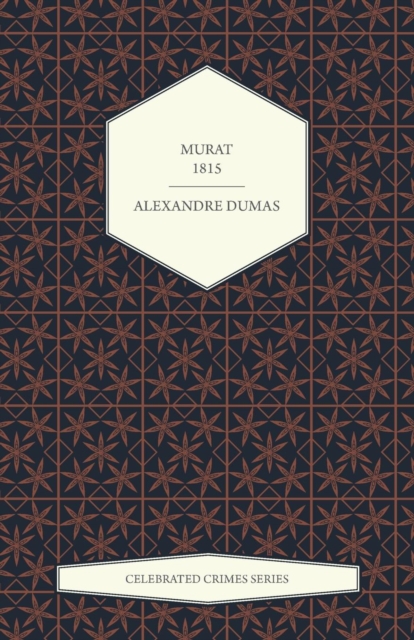 Murat - 1815 (Celebrated Crimes Series), Paperback / softback Book