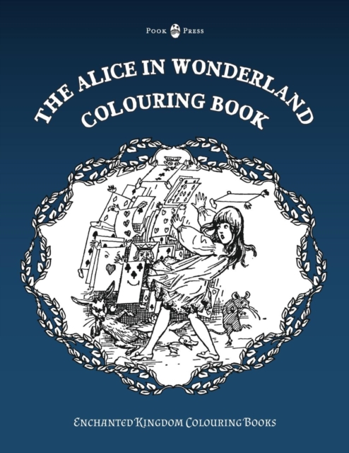The Alice in Wonderland Colouring Book, Paperback / softback Book
