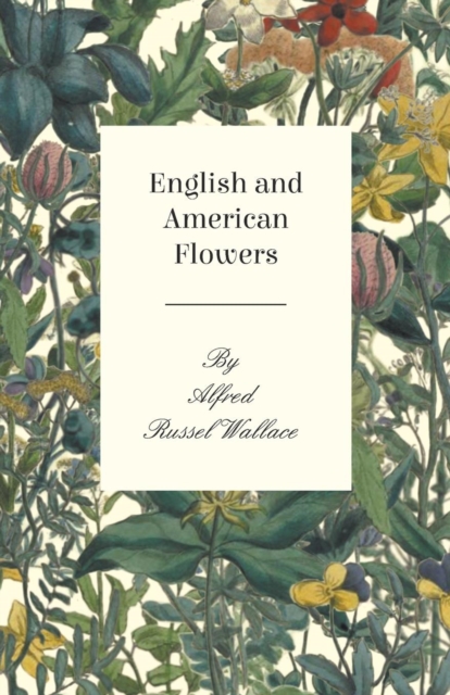 English and American Flowers, Paperback / softback Book