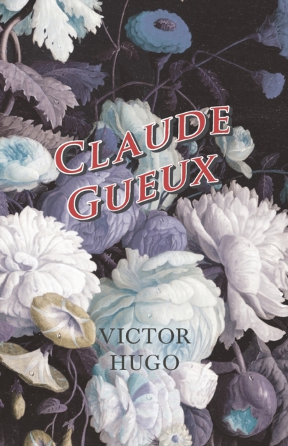 Claude Gueux, Paperback / softback Book