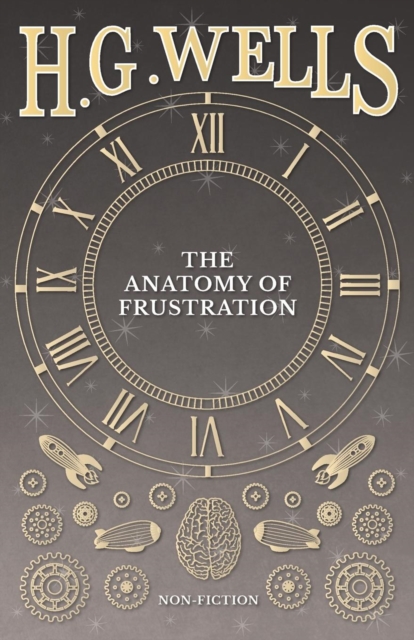 The Anatomy of Frustration, Paperback / softback Book