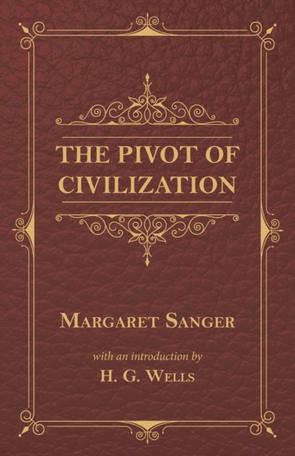 The Pivot of Civilization, Paperback / softback Book